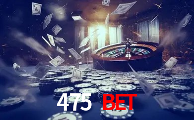 Login 475 Bet Casino Online